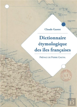 Bertrand.pt - Dictionnaire Étymologique Des Îles Françaises