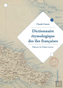 Bertrand.pt - Dictionnaire Étymologique Des Îles Françaises