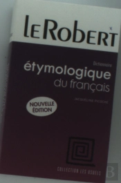 Dictionnaire Étymologique Du Français