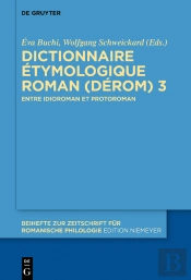 Dictionnaire Étymologique Roman (Dérom) 3