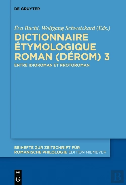Bertrand.pt - Dictionnaire Étymologique Roman (Dérom) 3