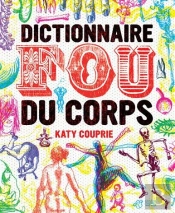 Dictionnaire Fou Du Corps