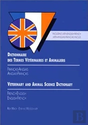 Dictionnaire Francais/Anglais Et Anglais/Francais Des Termes Veterinaires