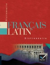 Dictionnaire Français / Latin