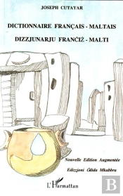 Dictionnaire Francais-Maltais ; Dizzjunarju Franciz Malti