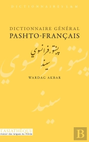 Dictionnaire Général Pashto-Francais (2e Édition)