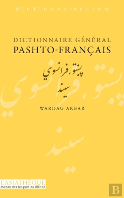 Bertrand.pt - Dictionnaire Général Pashto-Francais (2e Édition)