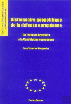Bertrand.pt - Dictionnaire Geopolitique De La Defense Du Traite De Bruxelles A La Constitution Europeene