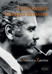 Dictionnaire Georges Brassens ; De Abélard À Zanzibar