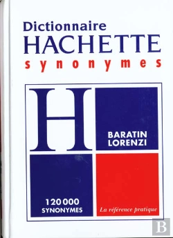 Bertrand.pt - Dictionnaire Hachette Des Synonymes