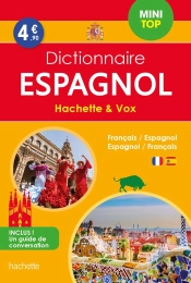 Dictionnaire Hachette & Vox Mini Top ; Français-Espagnol / Espagnol-Français