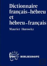 Dictionnaire Hébreu-Français / Français- Hébreu