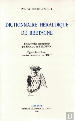 Bertrand.pt - Dictionnaire Heraldique De Bretagne Br.