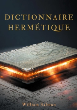 Bertrand.pt - Dictionnaire Hermétique ; Contenant L'Explication Des Termes, Fables, Énigmes, Emblèmes & Manières De Parler Des Vrais Philosophes