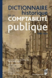 Dictionnaire Historique De La Comptabilité Publique 1500-1850