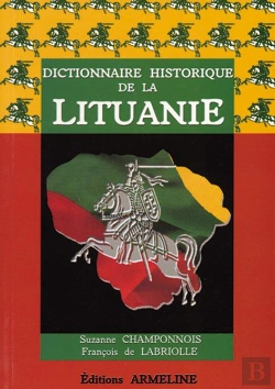 Bertrand.pt - Dictionnaire Historique De La Lituanie