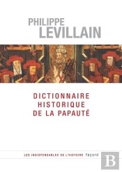 Dictionnaire Historique De La Papauté