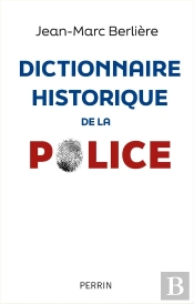 Dictionnaire Historique De La Police