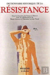 Dictionnaire Historique De La Résistance Résistance Intérieure Et France Libre