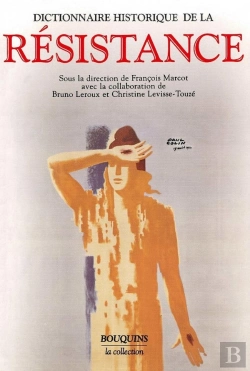 Bertrand.pt - Dictionnaire Historique De La Résistance Résistance Intérieure Et France Libre