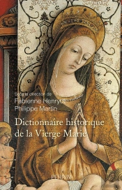 Dictionnaire Historique De La Vierge Marie
