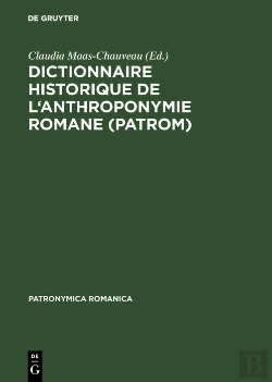 Bertrand.pt - Dictionnaire Historique De L'Anthroponymie Romane (Patrom)