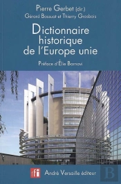Dictionnaire Historique De L'Europe Unie