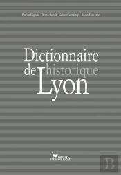 Dictionnaire Historique De Lyon