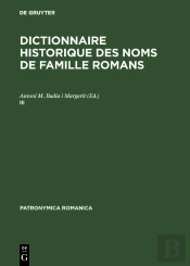 Dictionnaire Historique Des Noms De Famille Romans (Iii)