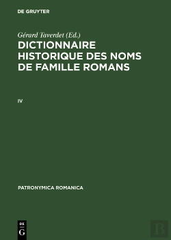 Bertrand.pt - Dictionnaire Historique Des Noms De Famille Romans (Iv)