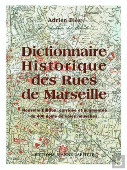 Bertrand.pt - Dictionnaire Historique Des Rues De Marseille