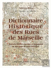 Dictionnaire Historique Des Rues De Marseille