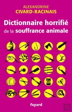 Bertrand.pt - dictionnaire horrifie de la souffrance animale