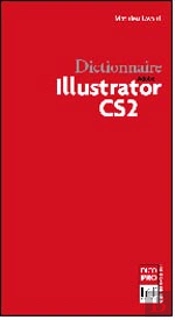 Dictionnaire Illustrator Cs2