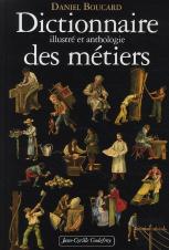 Dictionnaire Illustre Anthologie Metiers