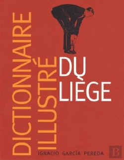 Bertrand.pt - Dictionnaire Illustré Du Liège