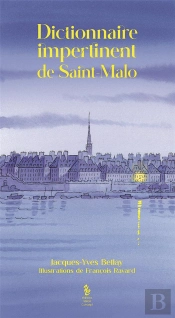 Dictionnaire Impertinent De Saint-Malo