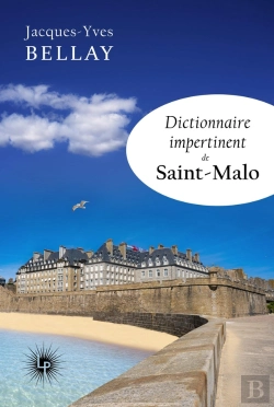 Bertrand.pt - Dictionnaire Impertinent De Saint-Malo