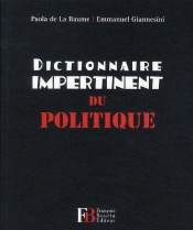 Dictionnaire Impertinent Du Politique