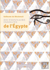 Dictionnaire Insolite De L Egypte