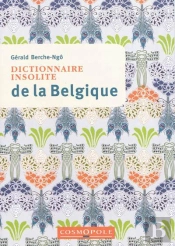 Dictionnaire Insolite De La Belgique