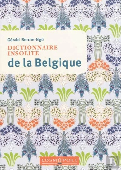Bertrand.pt - Dictionnaire Insolite De La Belgique