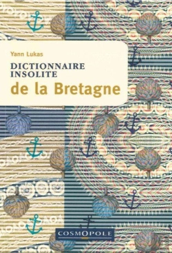 Bertrand.pt - Dictionnaire Insolite De La Bretagne