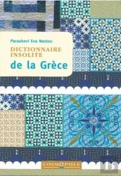 Dictionnaire Insolite De La Grèce