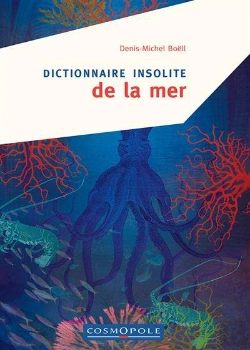 Bertrand.pt - Dictionnaire Insolite De La Mer