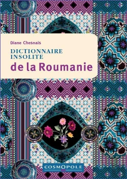 Bertrand.pt - Dictionnaire Insolite De La Roumanie