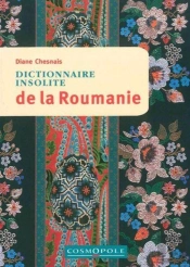 Dictionnaire Insolite De La Roumanie