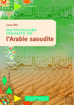 Bertrand.pt - Dictionnaire Insolite De L'Arabie Saoudite