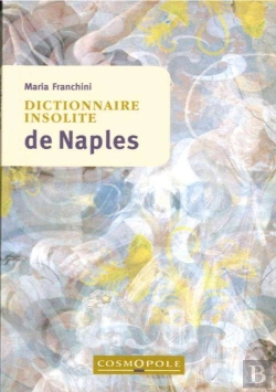 Bertrand.pt - Dictionnaire Insolite De Naples