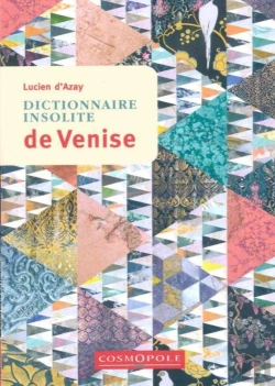 Bertrand.pt - Dictionnaire Insolite De Venise